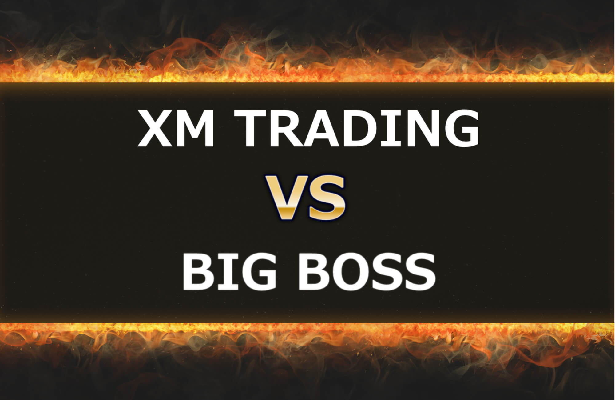 XM/XMTradingとBIGBOSS FXを8つの項目で比較
