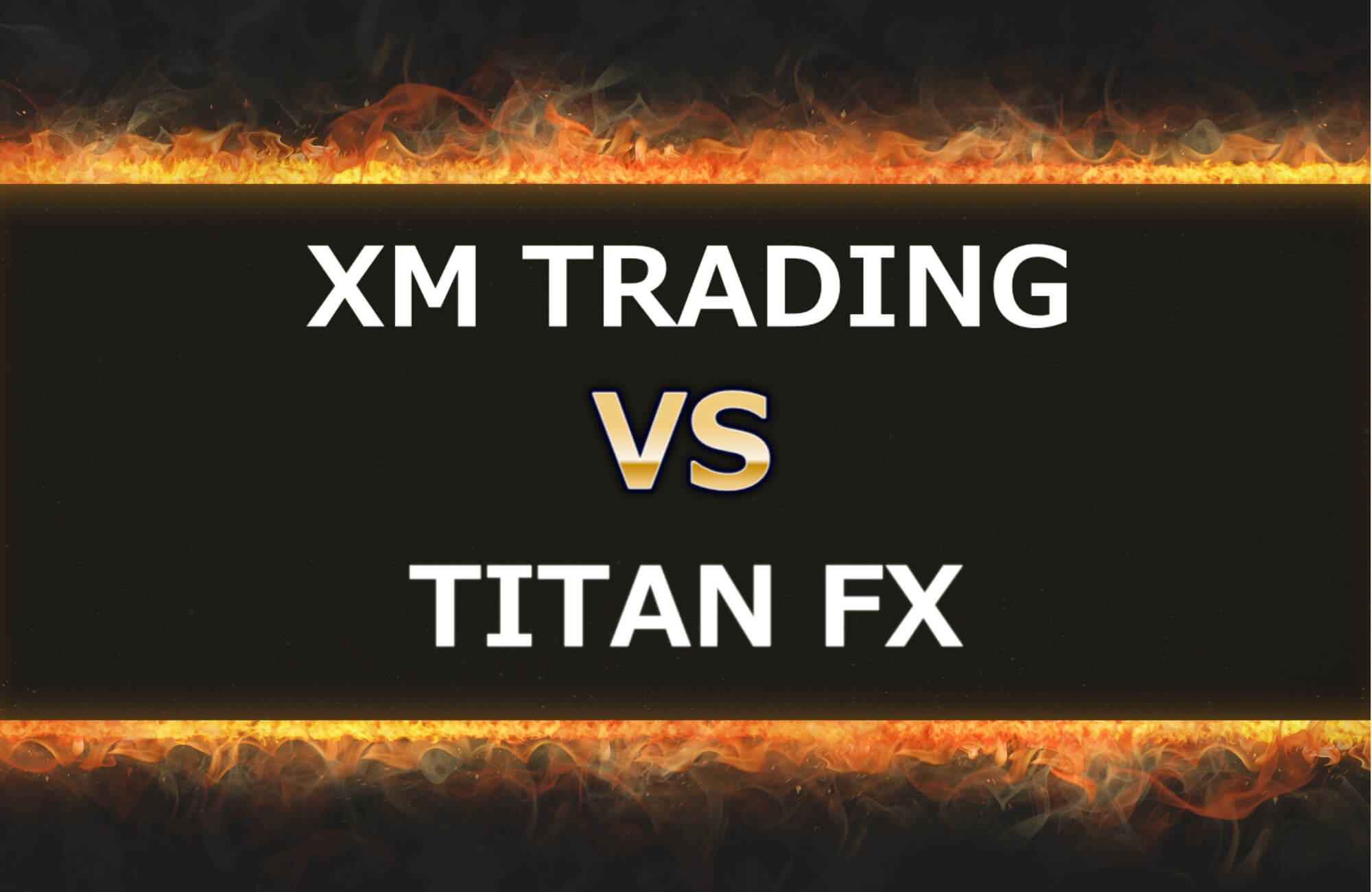 XM/XMTradingとTITAN FXを8つの項目で比較