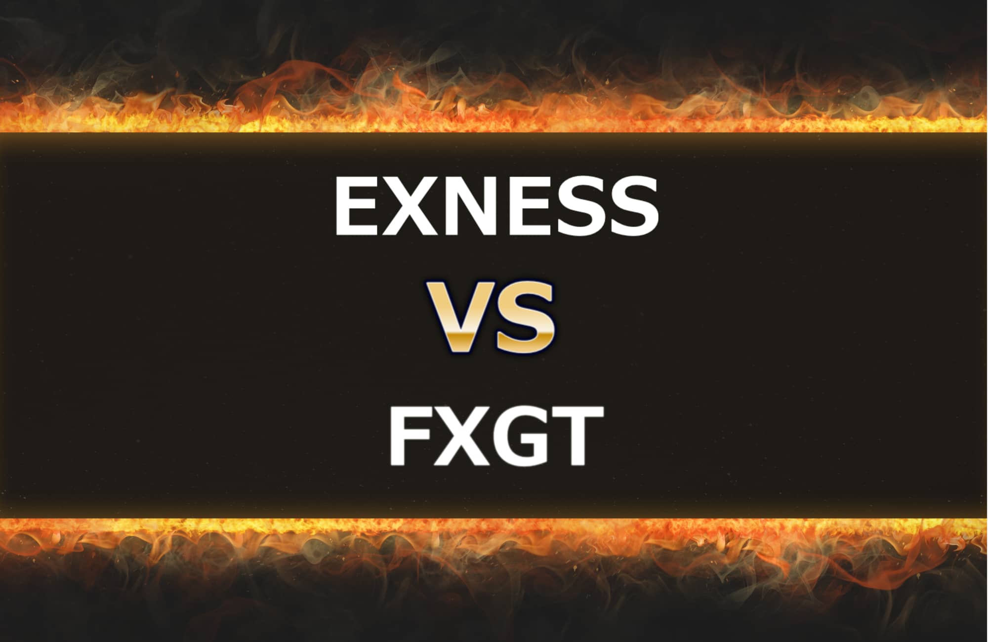 EXNESSとFXGTの比較
